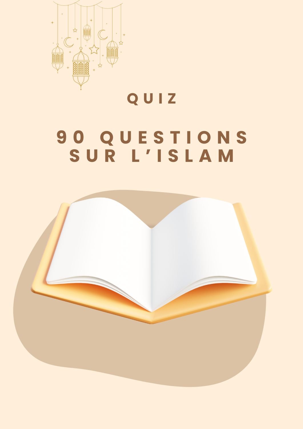Quiz Islam - 90 questions - MyLittle Deen
